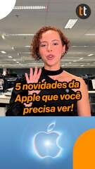 iPhone 18 Pro, iPhone Duo e mais: veja os anúncios da Apple no evento Surpreendente e Brilhante 2026